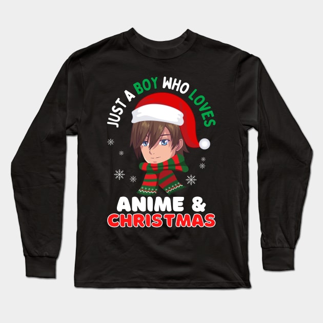 Just a boy who loves anime and Christmas Long Sleeve T-Shirt by monicasareen